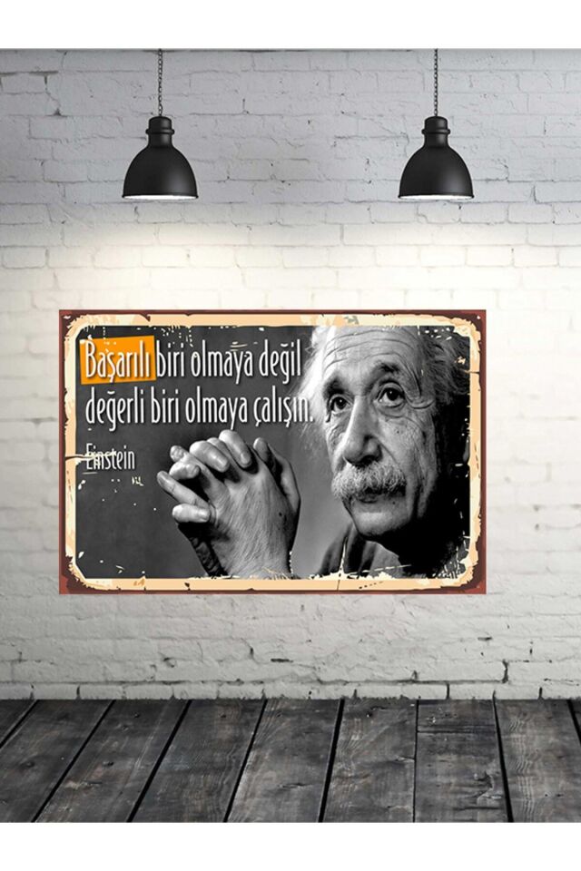 Değerli Biri Olmaya Çalışın Albert Einstein 20x30 Cm Retro Ahşap Tablo
