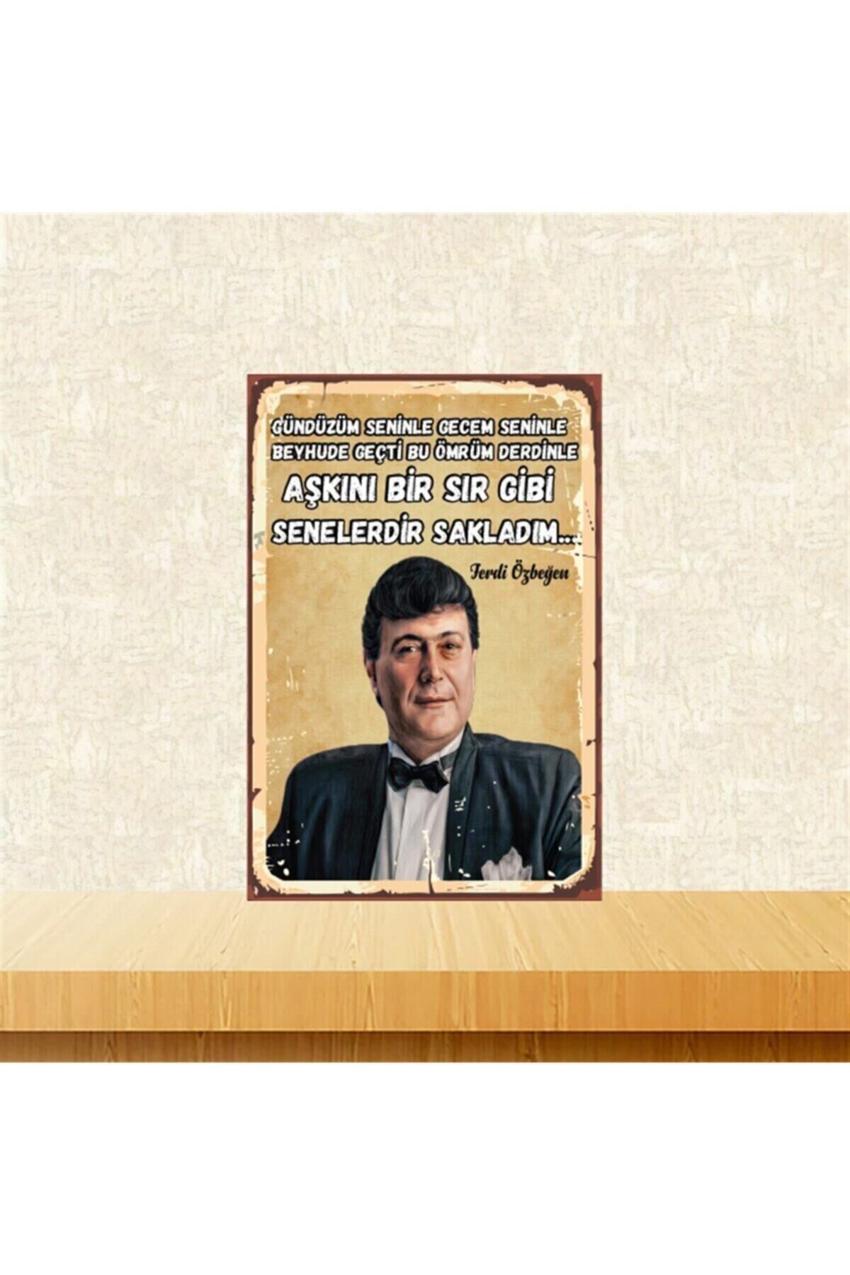 Ferdi Özbeğen Aşkını Bir Sır Gibi 20-30 Cm Retro Ahşap Poster Tkfx4483