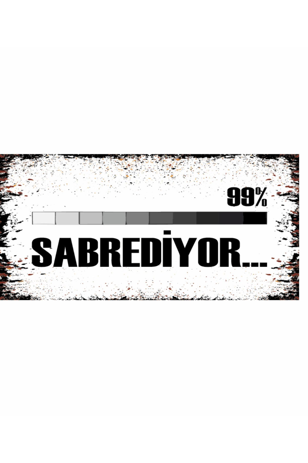 %99 sabrediyor komik atarlı sözler duvar yazılar ev dekorasyon tablo mini retro ahşap poster
