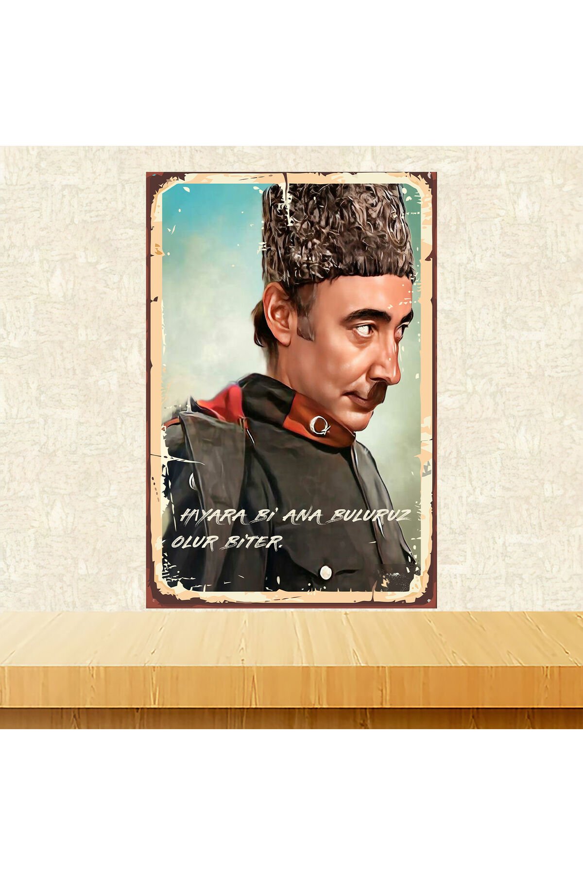 Şener Şen Replikleri Temalı 20 x 30 CM MDF Ahşap Duvar Tablosu Arkasından Yapışkan Mevcuttur.