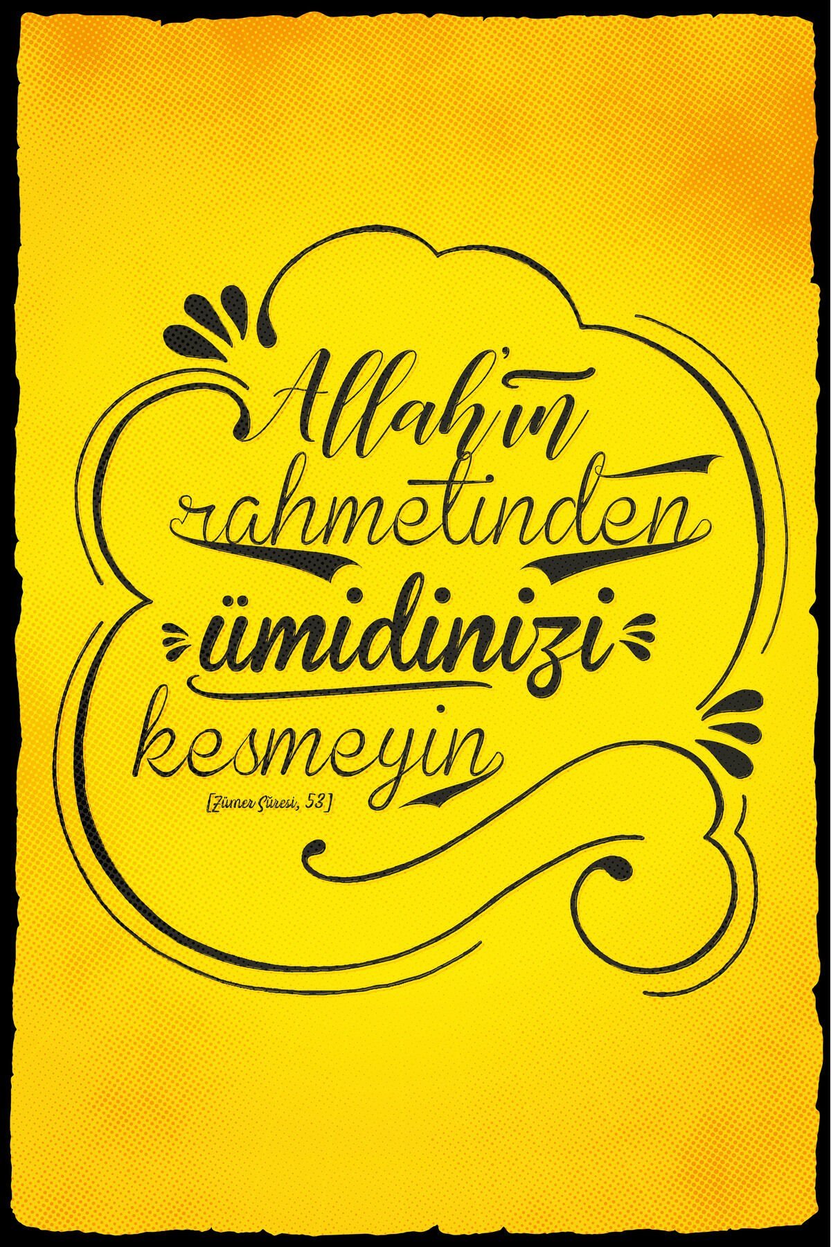 Allah'ın Rahmetinden Ümidinizi Kesmeyin Retro Poster Tablo