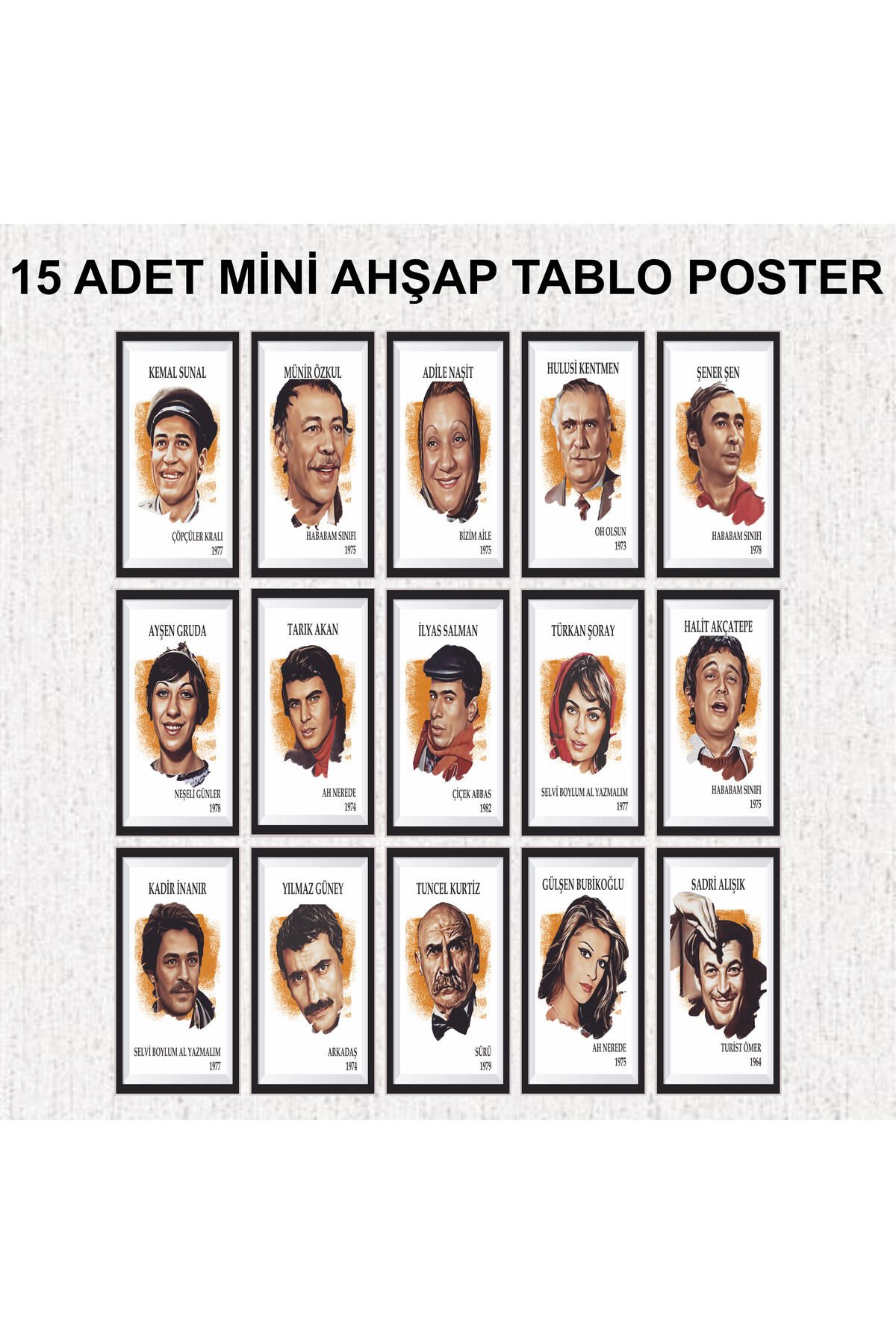 yeşilçam türk sineması oyuncuları efsaneleri çerçeve görünümlü 15 adet retro ahşap poster tablo seti