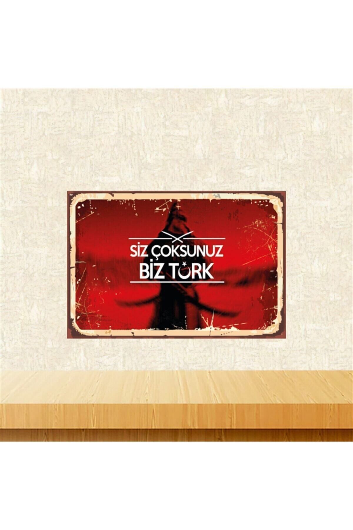 Siz Çoksunuz Biz Türk 20-30 cm Retro Ahşap Tablo Tkfx5387