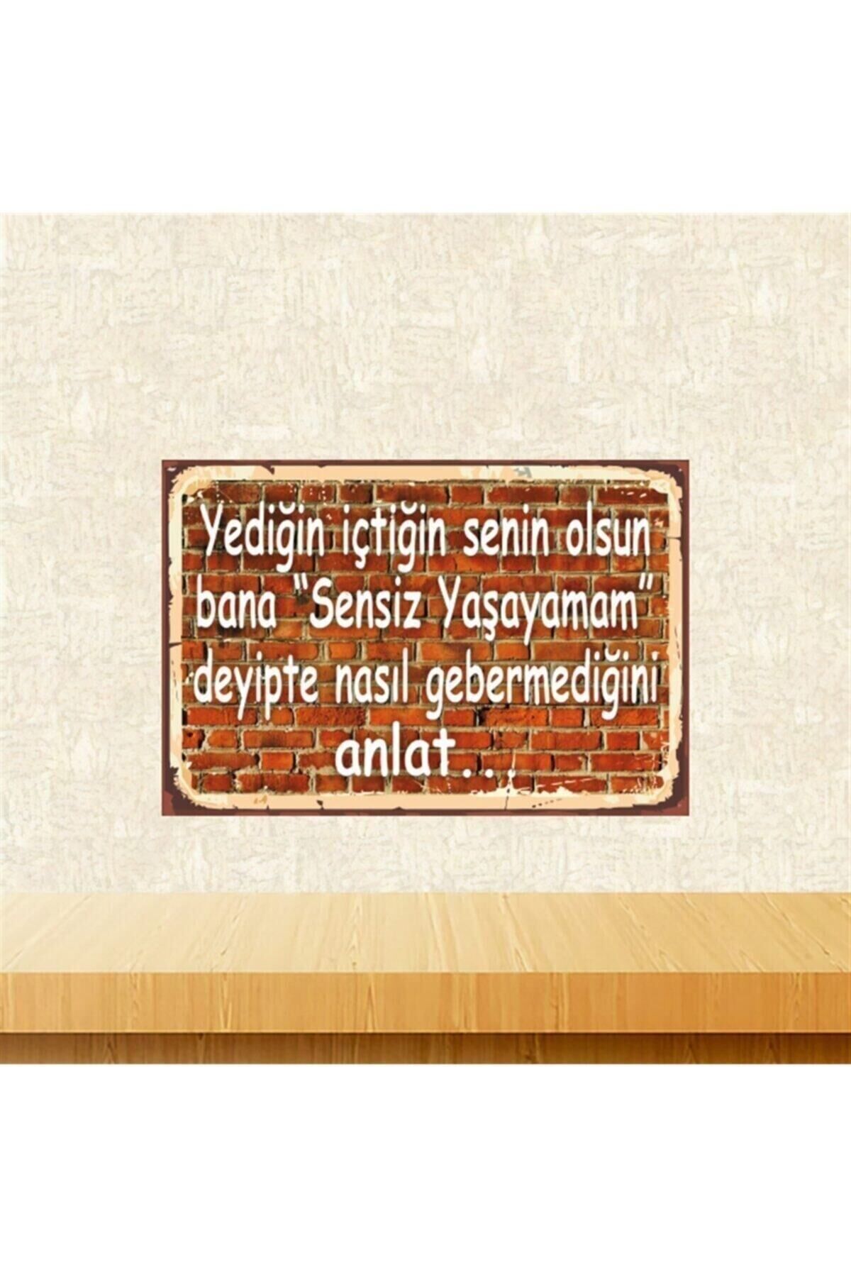 Sensiz Yaşayamam Retro Ahşap Tablo Tkfx5545