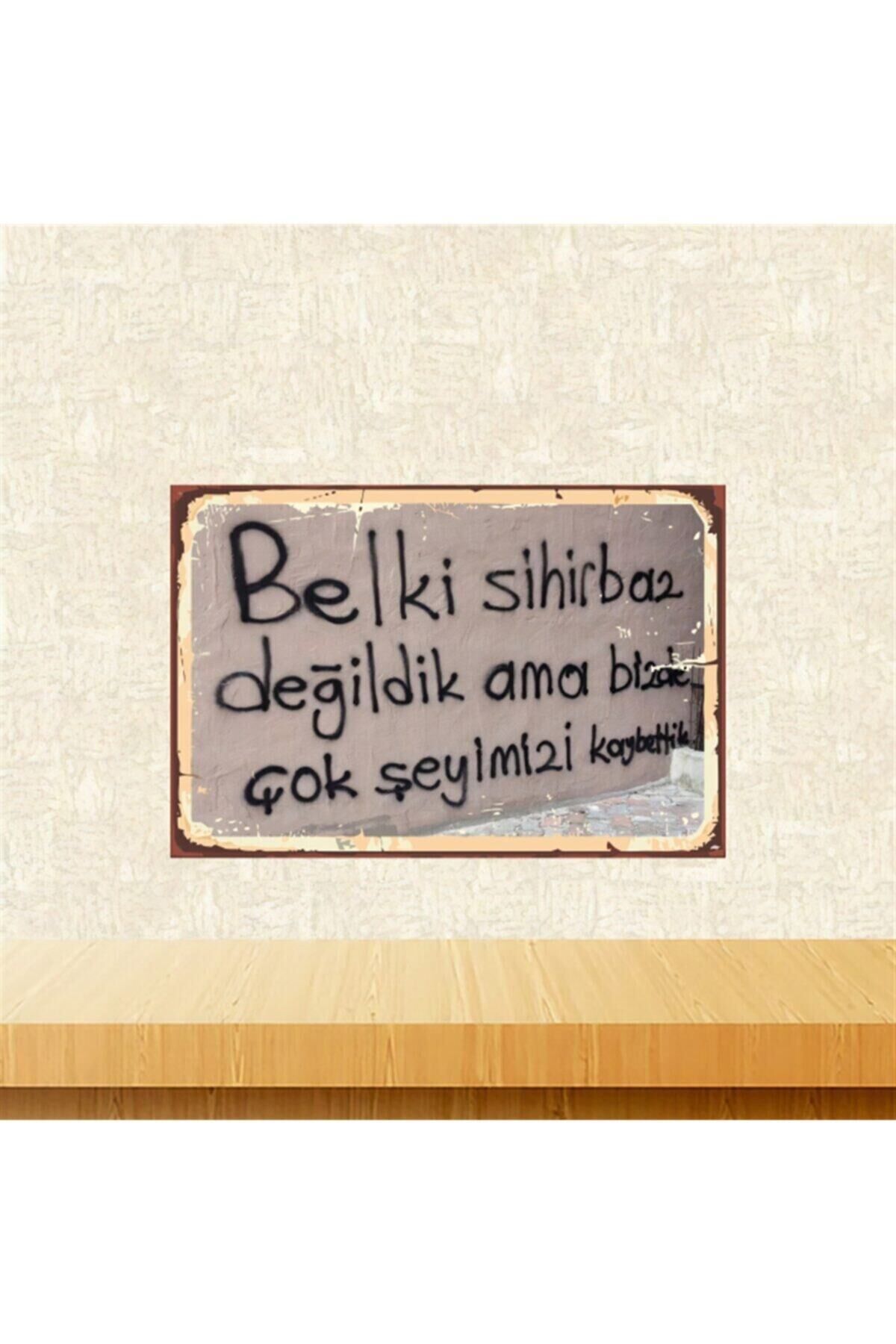 Çok Şeyimizi Kaybettik 20-30 Cm Retro Ahşap Poster Tkfx4501