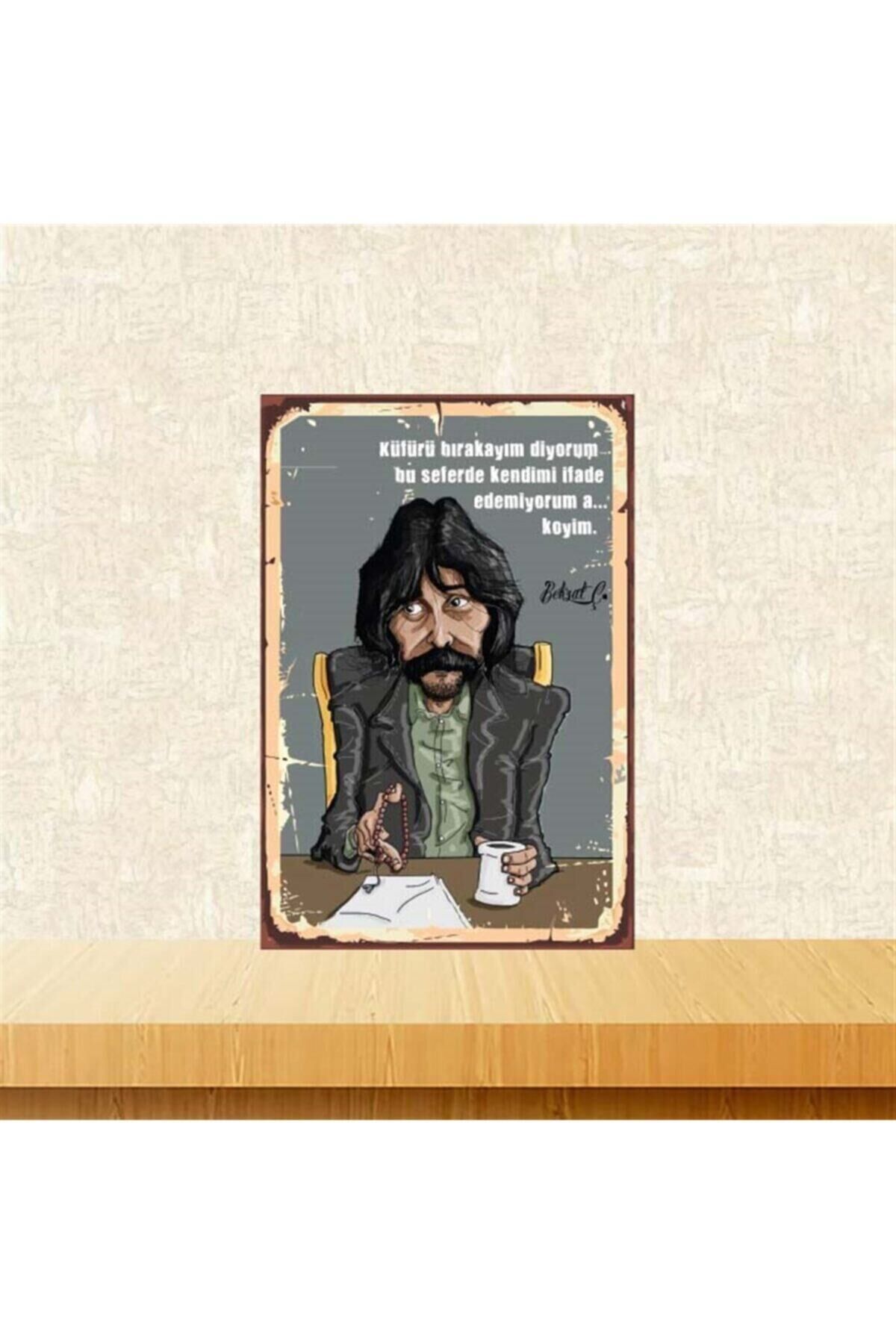 Küfürü Bırakayım Diyorum Behzat Ç. 20-30 cm Retro Ahşap Poster