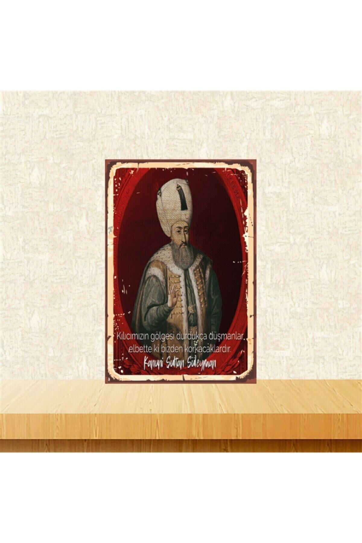 Kanuni Sultan Süleyman Bizden Korkacaklardır 20-30 Cm Retro Ahşap Tablo Tkfx4559