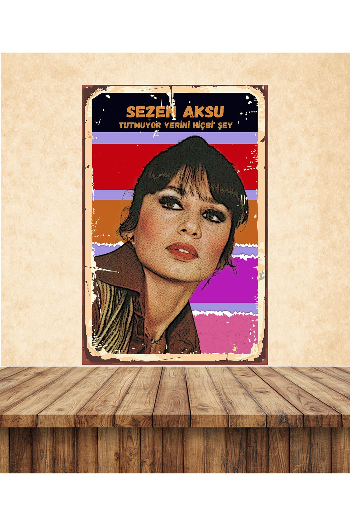 Sezen Aksu Sözler Temalı 20 x 30 CM MDF Duvar Tablosu 01 UVI BASKI