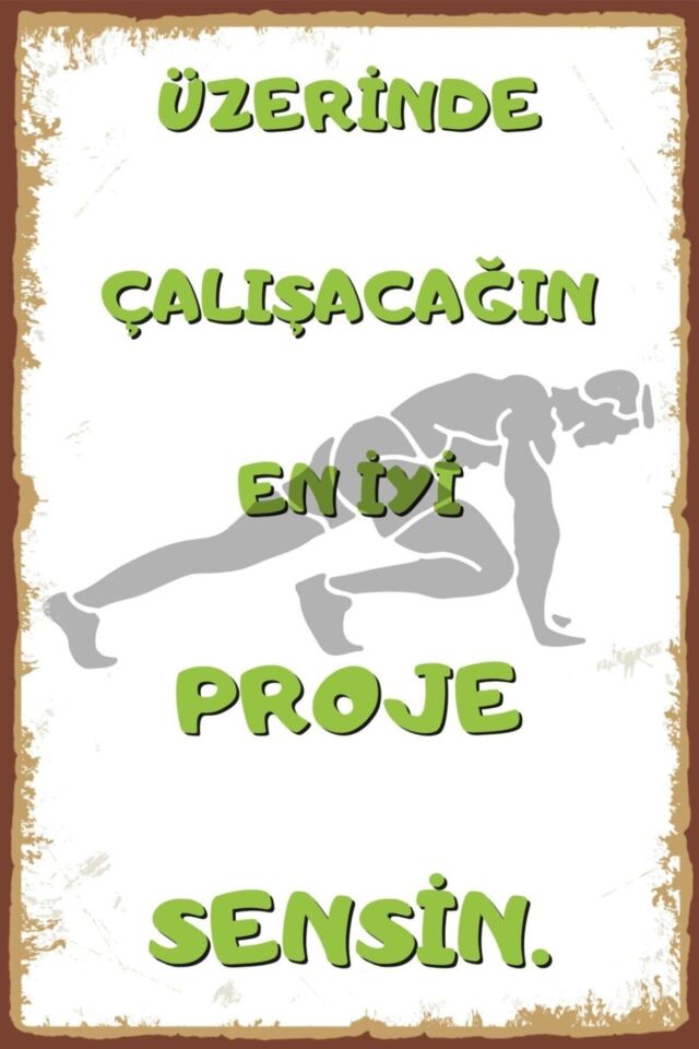 Proje Sensin Motive Edici Retro Ahşap Poster