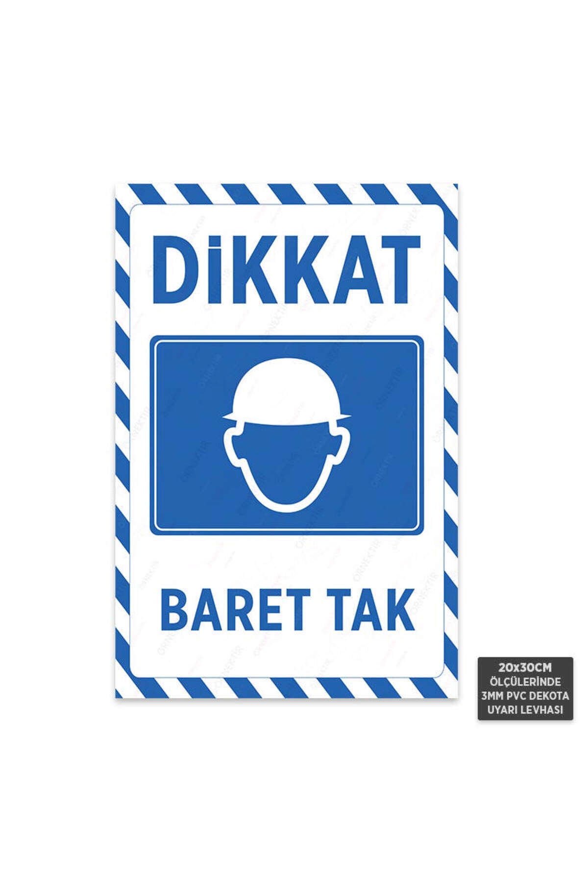 U1066 - Baret Tak Dekota Uyarı Levhası (20x30cm)