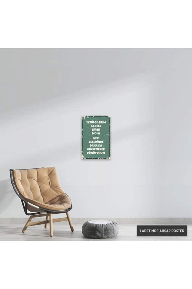PT1243 - Yenilgilerim Sadece Mola Retro Mdf Ahşap Poster (20x30cm)