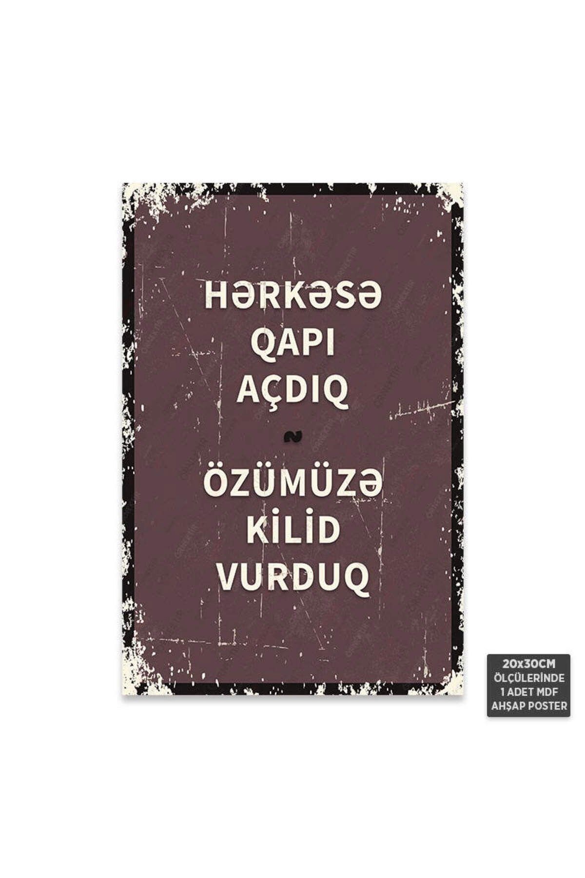 PT1253-AZE - Herkese Kapı Açtık Azerbaycan Türkçesi Retro Mdf Ahşap Poster (20x30cm)